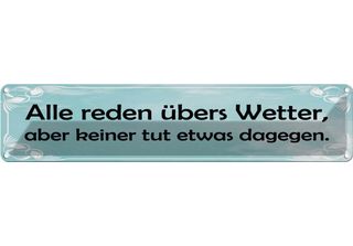 Vianmo Insegna Di Latta 10X46 Cm Alle Reden üBer`S Wetter Aber