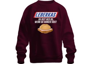 Leberkas Du Bist Ned Du Wenn Hunger Bayern Brotzeit Snack Humour Unisex Felpa P…
