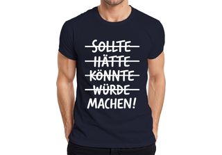 Maglietta Da Uomo Should Have Could Would Make Motivational Saying Maker Succes…