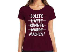 Maglietta Donna Should Have Could Would Make Motivational Saying Maker Success,…