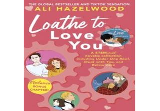 Loathe To Love You (Hazelwood Ali)