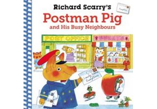 Il Maiale Postino Di Richard Scarry E I Suoi Vicini Indaffarati (Scarry Richard)