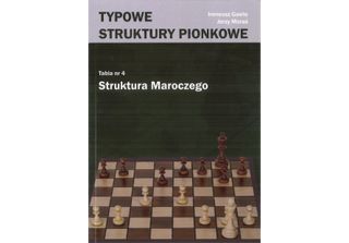 Strutture Verticali Tipiche. Struttura Maroczy - I. Gawle, J. Moras