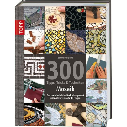 Buch „300 Tipps, Tricks & Techniken – Mosaik“