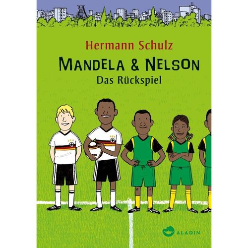 Mandela & Nelson - Das Rückspiel - Hermann Schulz, Gebunden
