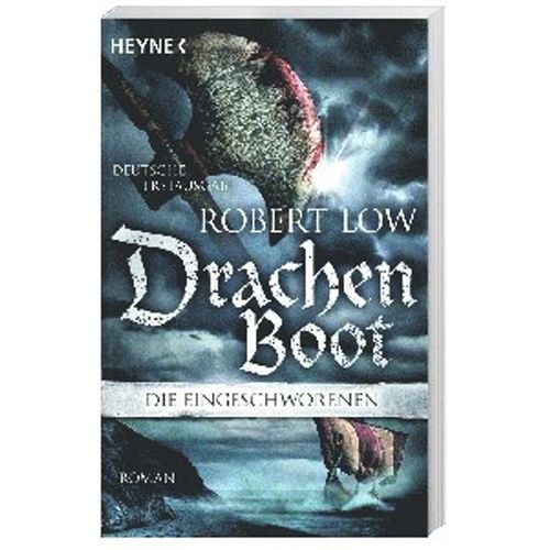 Drachenboot / Die Eingeschworenen Bd.3 - Robert Low, Taschenbuch