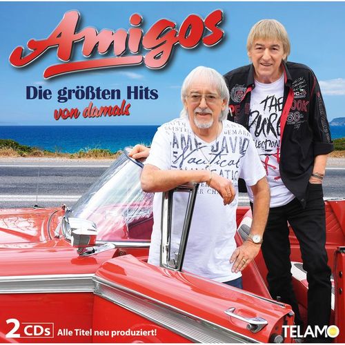 Die größten Hits von damals (2 CDs) - Amigos. (CD)