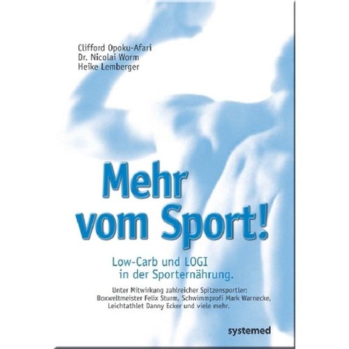 Mehr vom Sport! - Clifford Opoku-Afari, Nicolai Worm, Heike Lemberger, Kartoniert (TB)