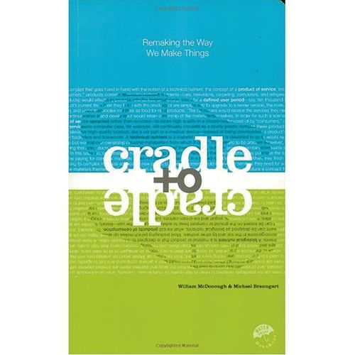Cradle to Cradle - William McDonough, Michael Braungart, Kartoniert (TB)