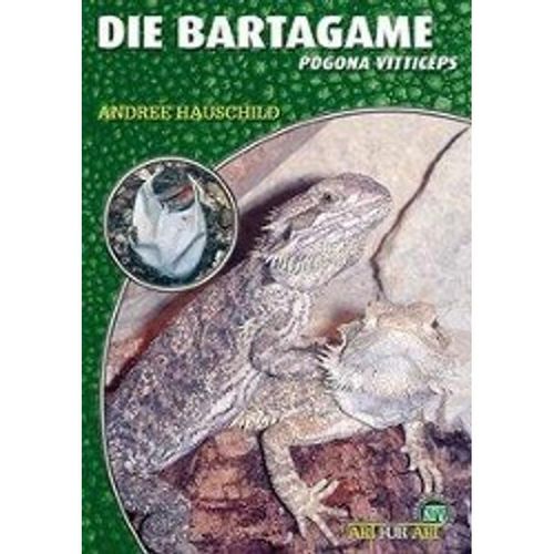 Die Bartagame - Andree Hauschild, Kartoniert (TB)