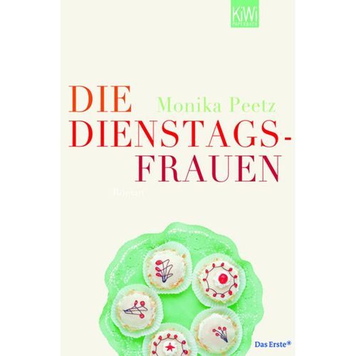 Die Dienstagsfrauen / Dienstagsfrauen Bd.1 - Monika Peetz, Taschenbuch