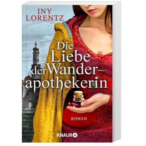 Die Liebe der Wanderapothekerin / Wanderapothekerin Bd.2 - Iny Lorentz, Taschenbuch