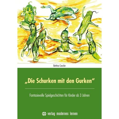 "Die Schurken mit den Gurken" - Canzler Bettina, Kartoniert (TB)