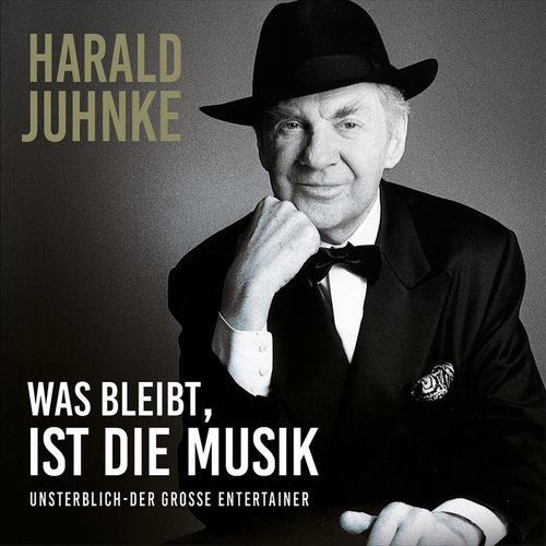 Was bleibt ist die Musik - Harald Juhnke. (CD)