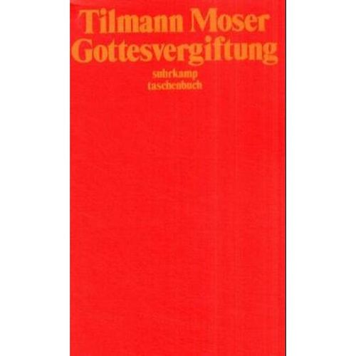 Gottesvergiftung - Tilmann Moser, Taschenbuch