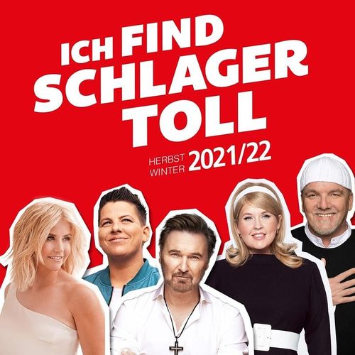 Ich find Schlager toll - Herbst/Winter 2021/22 (2 CDs) - Various. (CD)