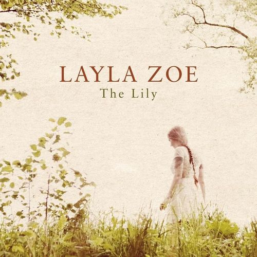 The Lily - Layla Zoe. (CD)