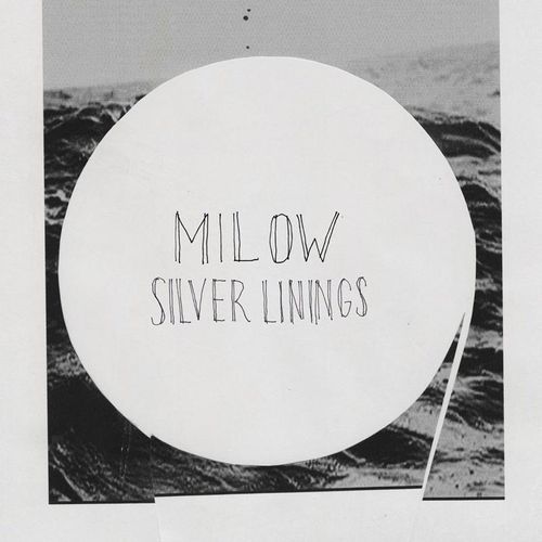Silver Linings - Milow. (CD)