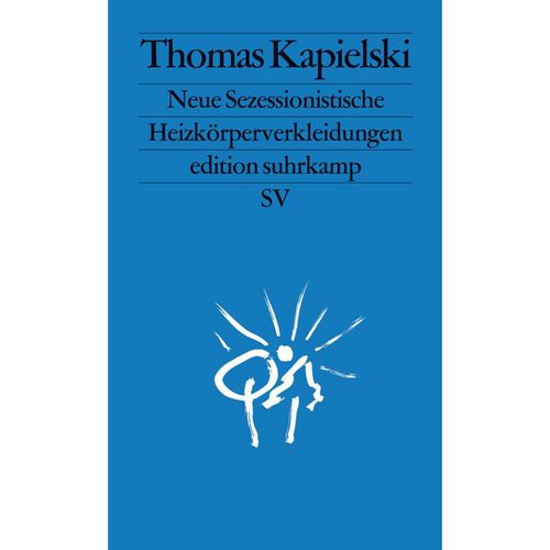 Neue Sezessionistische Heizkörperverkleidungen - Thomas Kapielski, Taschenbuch