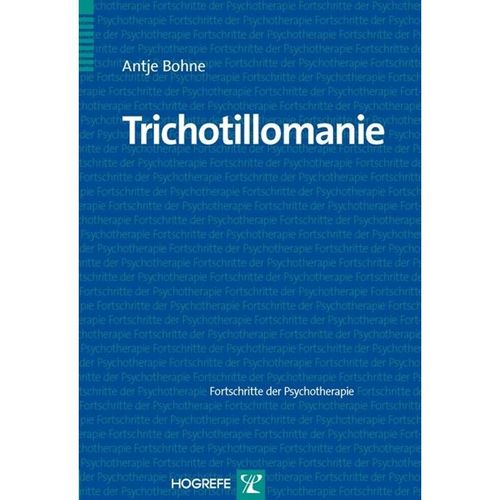 Trichotillomanie - Antje Bohne, Kartoniert (TB)