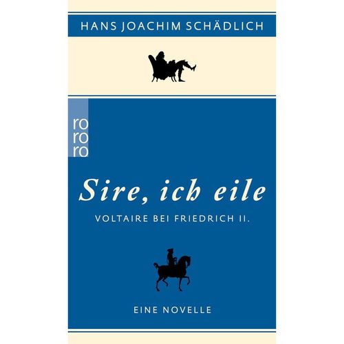 "Sire, ich eile ..." - Hans Joachim Schädlich, Taschenbuch
