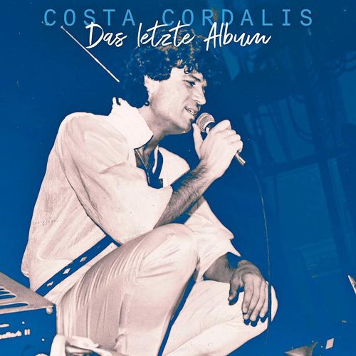 Das Letzte Album - Costa Cordalis. (CD)