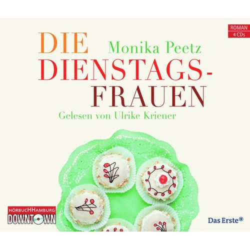 Dienstagsfrauen - 1 - Die Dienstagsfrauen - Monika Peetz (Hörbuch)