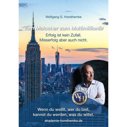 Vom Malocher zum Multimillionär - Wolfgang G. Horsthemke, Taschenbuch