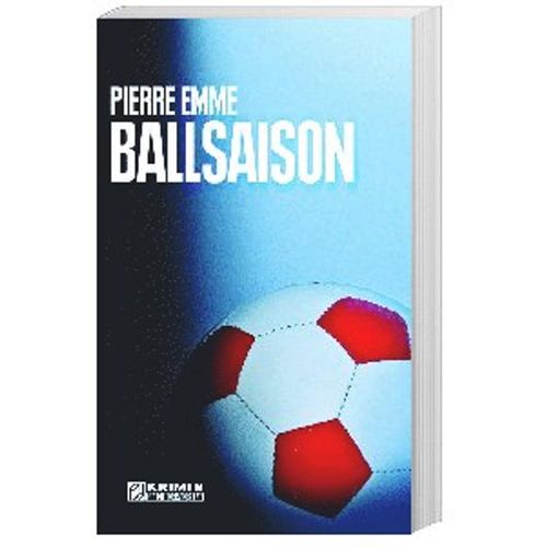 Ballsaison - Pierre Emme, Kartoniert (TB)