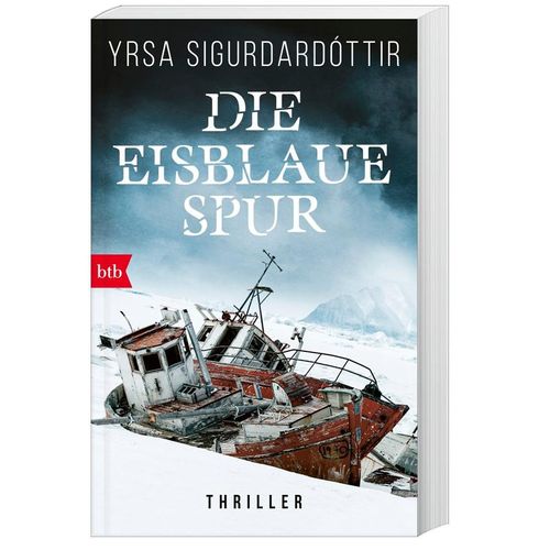 Die eisblaue Spur / Anwältin Dóra Gudmundsdóttir Bd.4 - Yrsa Sigurdardóttir, Taschenbuch