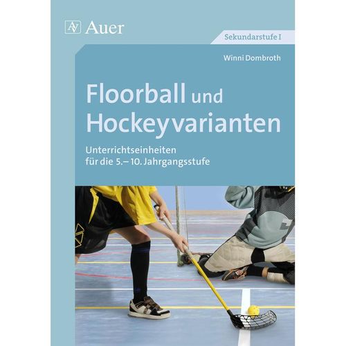 Floorball und Hockeyvarianten - Winni Dombroth, Geheftet