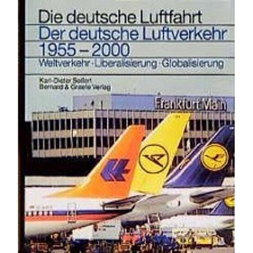 Der deutsche Luftverkehr 1955-2000 - Karl D Seifert, Leinen