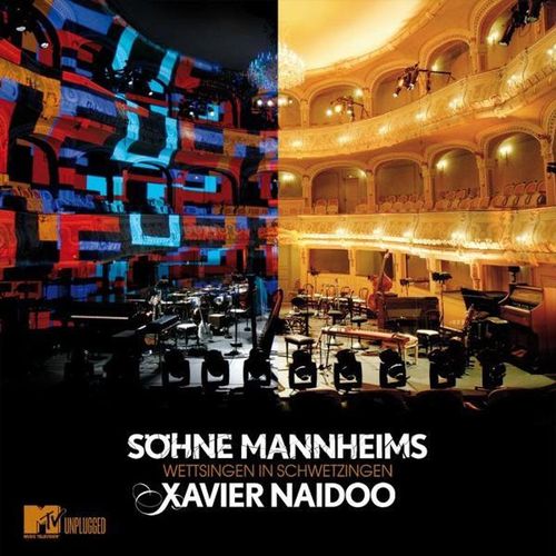 Wettsingen in Schwetzingen / MTV Unplugged - Söhne Mannheims, Xav Naidoo. (CD)