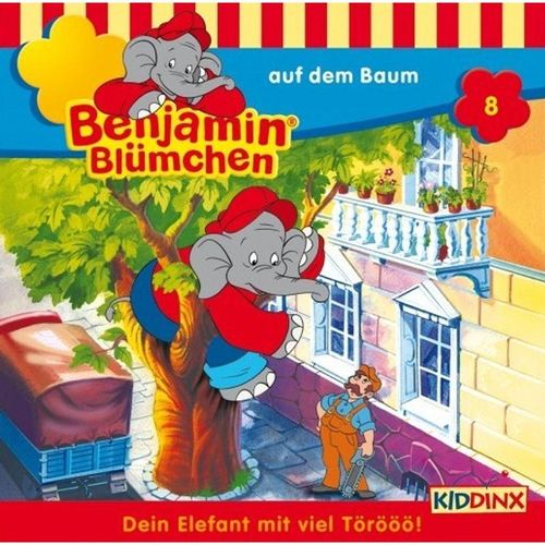 Benjamin Blümchen - 8 - Benjamin Blümchen auf dem Baum - Benjamin Blümchen (Hörbuch)