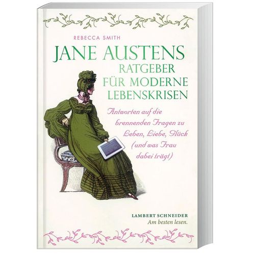 Jane Austens Ratgeber für moderne Lebenskrisen - Rebecca Smith, Kartoniert (TB)