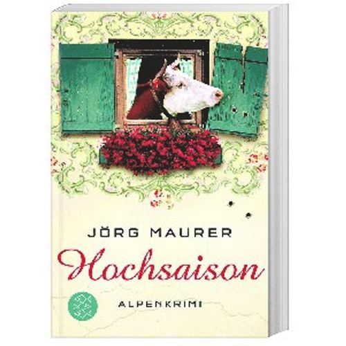 Hochsaison / Kommissar Jennerwein ermittelt Bd.2 - Jörg Maurer, Taschenbuch