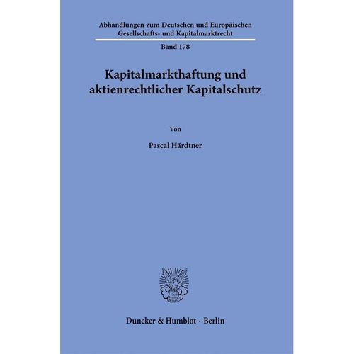 Kapitalmarkthaftung und aktienrechtlicher Kapitalschutz. - Pascal Härdtner, Kartoniert (TB)