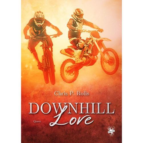 Downhill Love - Chris P. Rolls, Kartoniert (TB)