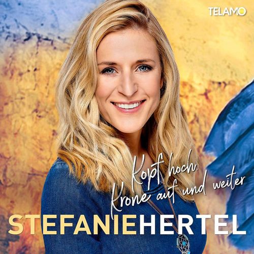 Kopf hoch, Krone auf und weiter - Stefanie Hertel. (CD)