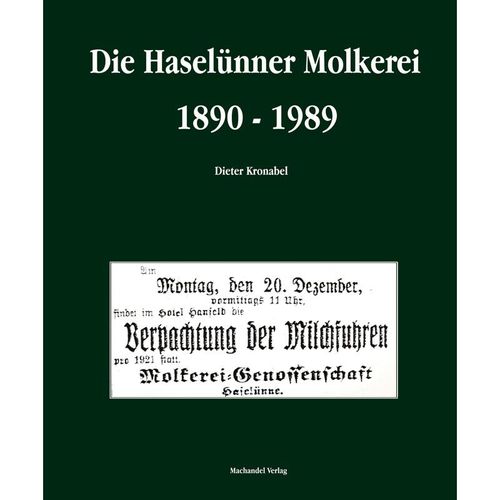 Die Haselünner Molkerei 1890 - 1989 - Dieter Kronabel, Gebunden