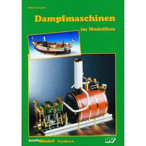 Dampfmaschinen im Modellbau - Stefan Sengpiel, Kartoniert (TB)