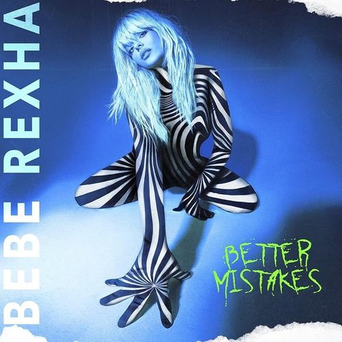 Better Mistakes - Bebe Rexha. (CD)