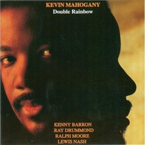 Double Rainbow - Kevin Mahogany. (CD)