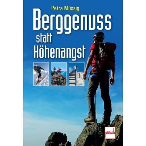 Berggenuss statt Höhenangst - Petra Müssig, Kartoniert (TB)