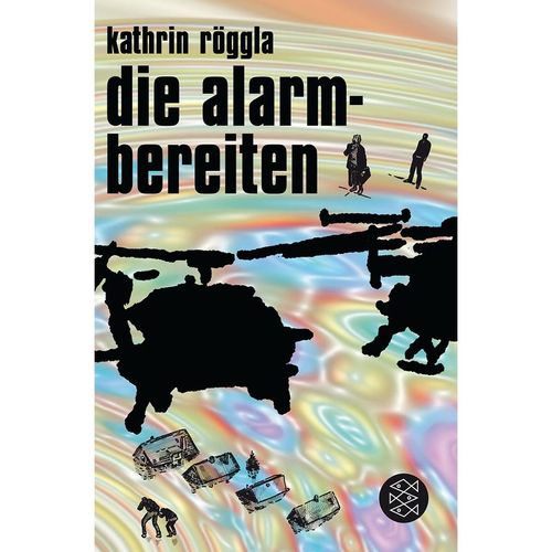 die alarmbereiten - Kathrin Röggla, Taschenbuch