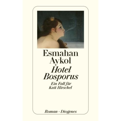 Hotel Bosporus / Kati Hirschel Bd.1 - Esmahan Aykol, Taschenbuch