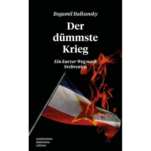Der dümmste Krieg - Bogumil Balkansky, Kartoniert (TB)