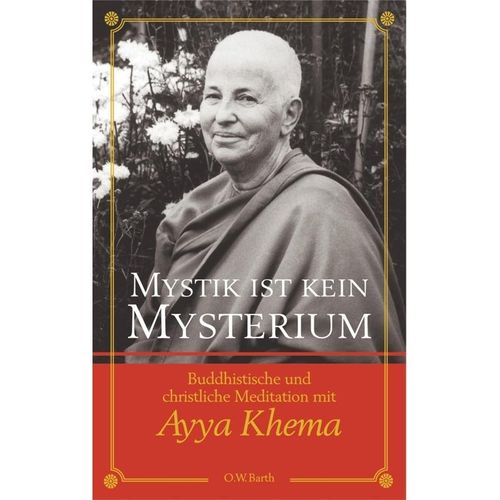 Mystik ist kein Mysterium - Ayya Khema, Gebunden