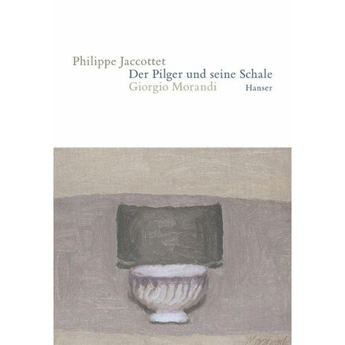 Der Pilger und seine Schale - Philippe Jaccottet, Gebunden