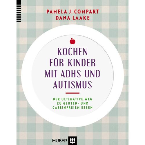 Kochen für Kinder mit ADHS & Autismus - Pamela J. Compart, Dana Laake, Kartoniert (TB)